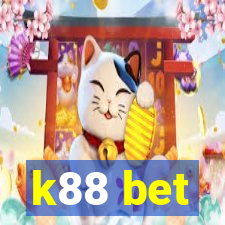 k88 bet